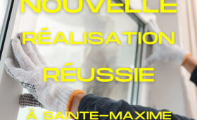 Changement de Menuiseries : L'Expertise de La Maison Des Travaux à Sainte-Maxime
