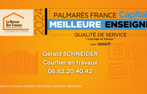 Gérald Schneider, courtier en travaux à Vesoul : rénovation, extension, décoration, avec un service primé pour sa qualité.