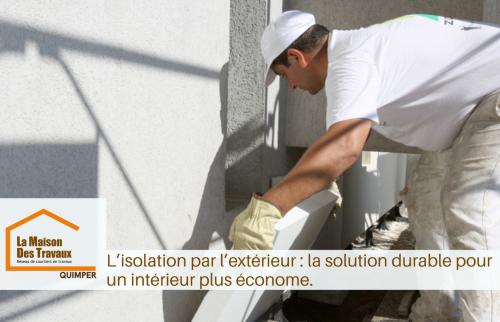Isolation par l’extérieur en Finistère : la solution idéale pour réduire durablement vos dépenses de chauffage.
