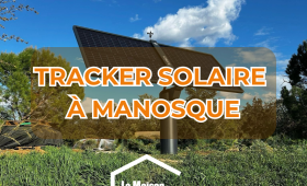 Tracker solaire Manosque