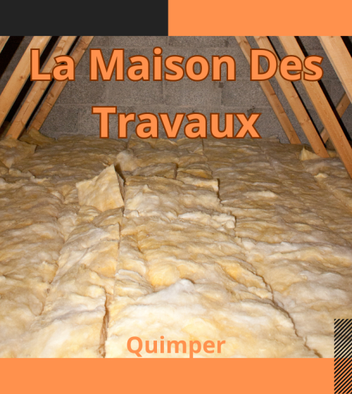 Isolation des Combles dans la région de Quimper : Comment une vieille maison a gagné en confort et économie d'énergie