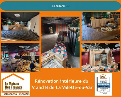 Travaux de rénovation et décoration du V and B en cours - La Valette du Var 83160
