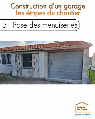 Construction de garage avec pose de menuiseries extérieures - Pornic 44210