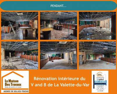 Travaux de rénovation et décoration du V and B - La Valette du Var 83160