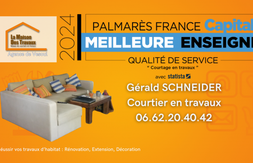📞 Gérald Schneider, courtier en travaux à Vesoul : votre interlocuteur pour réussir vos projets de rénovation, extension et décoration.