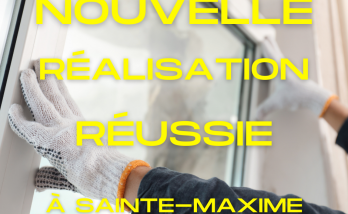 Changement de Menuiseries : L'Expertise de La Maison Des Travaux à Sainte-Maxime