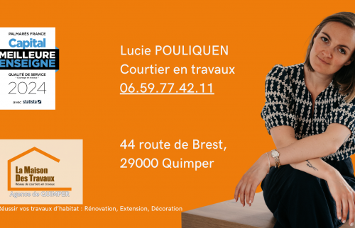 Lucie Pouliquen, votre courtier en travaux à Quimper, vous accompagne pour réussir vos projets de rénovation, extension ou décoration.