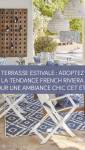 Terrasse estivale : adoptez la tendance French Riviera pour une ambiance chic cet été ! La Maison des Travaux