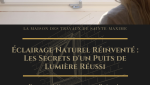 Lumière sur l'Innovation : Transformer votre Maison avec un Puits de Lumière à Sainte-maxime