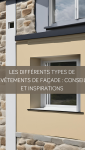 Les différents types de revêtements de façade