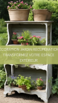décoration jardin récupération