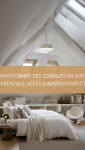 suite parentale combles aménagés