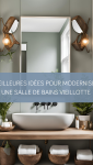 moderniser salle de bains vieillotte