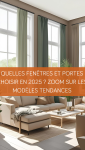 modele fenetre tendance maison 2025