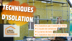 Techniques d’isolation efficaces : Isolation extérieure, ouate de cellulose, laine de bois, sols et planchers pour une maison bien isolée.