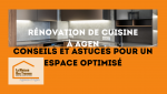 Rénovation de cuisine à Agen : Optimisez votre cuisine avec des conseils et astuces pour un espace fonctionnel et esthétique.