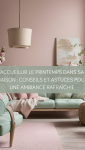 grand nettoyage printemps maison