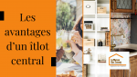 Les avantages d’un îlot central : gain de rangement, convivialité et optimisation de l’espace. Conseil par La Maison Des Travaux de Vesoul.