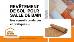 Revêtement de sol salle de bain à Agen : conseils pratiques et tendances 2025 avec Sandrine FERIN, courtier en travaux.