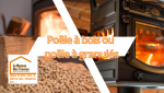 Poêle à bois ou poêle à granulés ? Comparez les avantages de chaque solution pour trouver le chauffage le mieux adapté à votre maison.