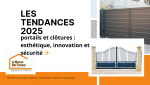 Découvrez les tendances 2025 en portails et clôtures : esthétique, innovation et sécurité pour sublimer votre extérieur avec La Maison Des Travaux de Vesoul.
