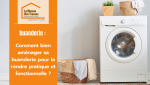 Optimisez votre buanderie avec La Maison Des Travaux d’Agen pour un espace pratique et fonctionnel au quotidien.