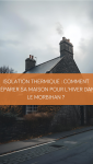 Isolation maison Morbihan hiver