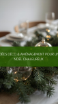 Inspiration maison chaleureuse pour les fêtes