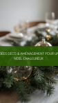 Inspiration maison chaleureuse pour les fêtes