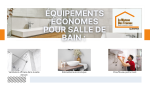 👉 Optimisez votre salle de bain avec des équipements économes : ventilation efficace, robinetterie à faible débit et chauffe-eau performant.