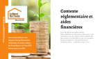 contexte réglementaire et aides financières Bénéficiez des aides MaPrimeRénov’ et éco-PTZ grâce à des travaux conformes aux normes et réalisés par des artisans certifiés RGE à Marmande.