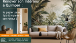 Découvrez comment le papier peint transforme un intérieur à Quimper. Tendances déco, conseils d’aménagement et inspirations pour personnaliser votre logement avec style.