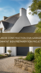 Plan de construction d’un garage pour une maison à Vannes