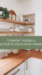 Comment choisir la hauteur de son plan de travail ? La Maison des Travaux Vannes Sarzeau Pénestin