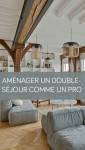 Comment bien aménager un double-séjour