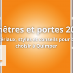 👉 Guide 2025 des fenêtres et portes à Quimper : matériaux, styles et conseils avec La Maison Des Travaux.