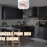 Tous nos conseils pour bien choisir votre cuisine