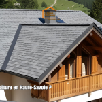 Quand rénover sa toiture en Haute-Savoie