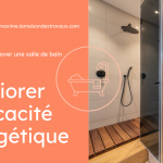 Rénover sa Salle de Bain à Sainte-Maxime : Astuces pour l'Efficacité Énergétique
