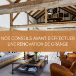 Nos conseils avant d'effectuer une rénovation de grange  La Maison des Travaux Vannes Sarzeau Pénestin