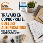 Autorisations pour rénover un appartement - Nantes 44000 44200