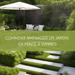 Comment aménager un jardin en pente à Vannes