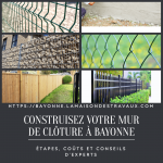 Construire un Mur de Clôture à Bayonne : Étapes, Coûts et Conseils d'Experts