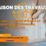 Courtier en travaux à Agen : l’atout malin pour des projets sereins et réussis?