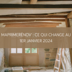 MaPrimeRénov' : ce qui change au 1er janvier 2024