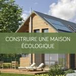 La Maison Des Travaux Vannes Sarzeau Pénestin Construire une maison écologique