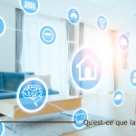 La domotique, c'est quoi ?