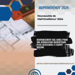 MaPrimeRénov' 2024 : Renforcement des Aides pour une Rénovation Énergétique Plus Accessible à Sainte-Maxime