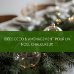 Inspiration maison chaleureuse pour les fêtes