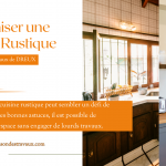 Relooker une Cuisine Rustique : 7 Étapes pour une Modernisation Complète